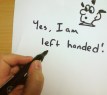 Lefthanded (Zurdo) "Sí, soy zurdo".